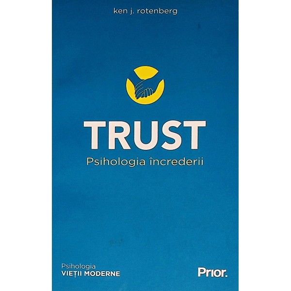 Trust. Psihologia increderii