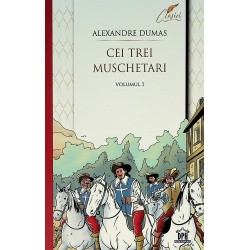 Cei trei muschetari, vol. I
