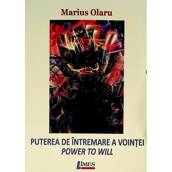 Puterea de intremare a vointei. Editie bilingva