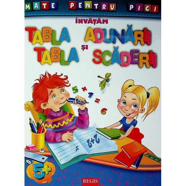  Invatam tabla adunarii si tabla scaderii