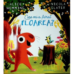 Cine mi-a furat floarea?