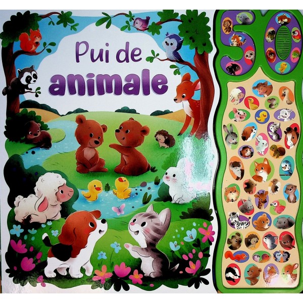 Pui de animale. Carte cu 50 de sunete