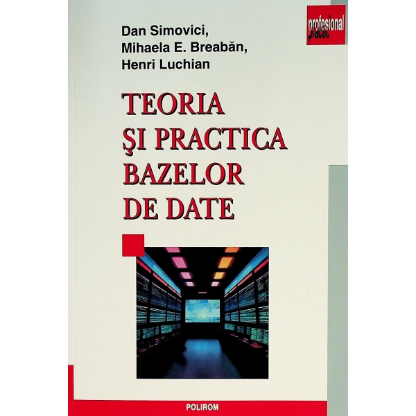 Teoria si practica bazelor de date