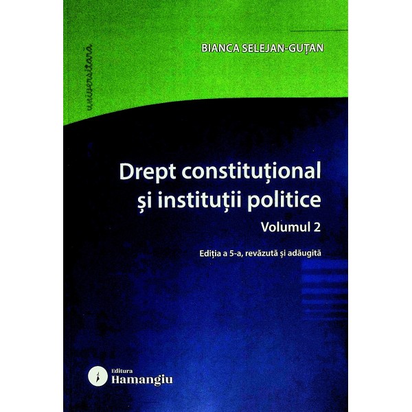 Drept constitutional si institutii politice, vol. II