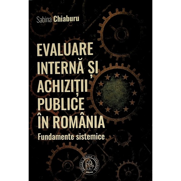 Evaluare interna si achizitii publice in Romania. Fundamente sistemice