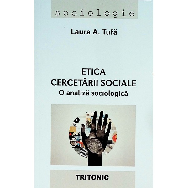 Etica cercetarii sociale. O analiza sociologica