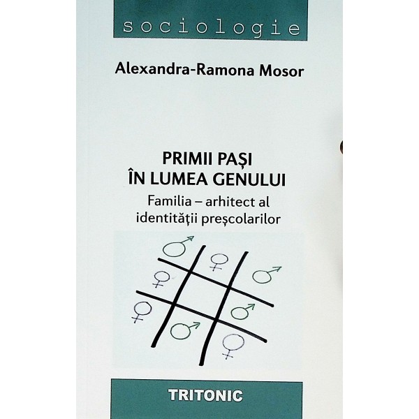Primii pasi in lumea geniului. Familia - Arhitect al identitatii prescolarilor