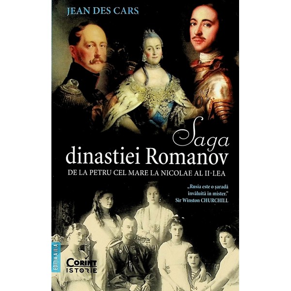 Saga dinastiei Romanov. De la Petru cel Mare la Nicolae al II-lea