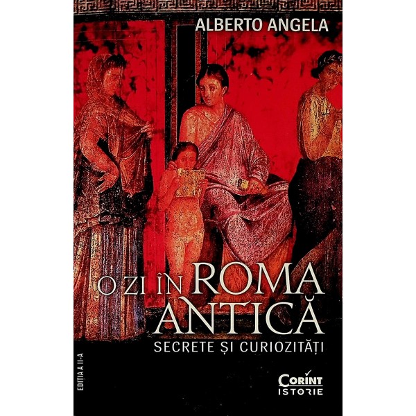 O zi in Roma antica. Secrete si curiozitati