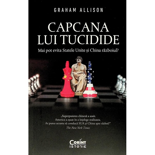 Capcana lui Tucidide. Mai pot evita Statele Unite si China razboiul?