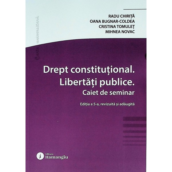 Drept constitutional. Libertati publice. Caiet de seminar
