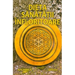 Dieta sanatatii infloritoare