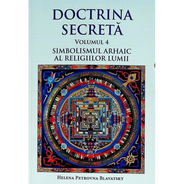 Doctrina secreta, vol. IV - Simbolismul arhaic al religiilor lumii