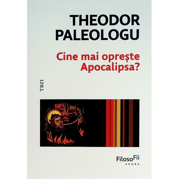 Cine mai opreste Apocalipsa?