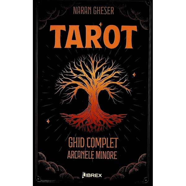 Tarot - Ghid complet. Arcanele minore
