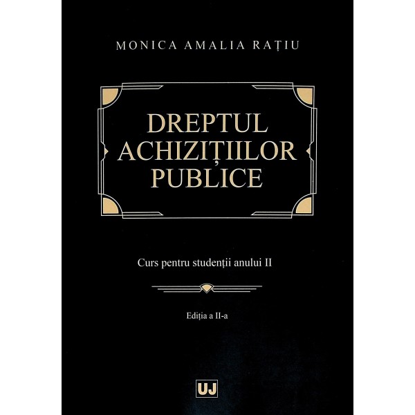 Dreptul achizitiilor publice. Curs pentru studentii anului II