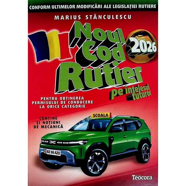 Noul Cod rutier pe intelesul tuturor