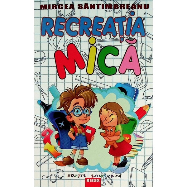 Recreatia mica