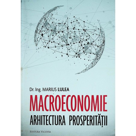 Macroeconomie. Arhitectura...