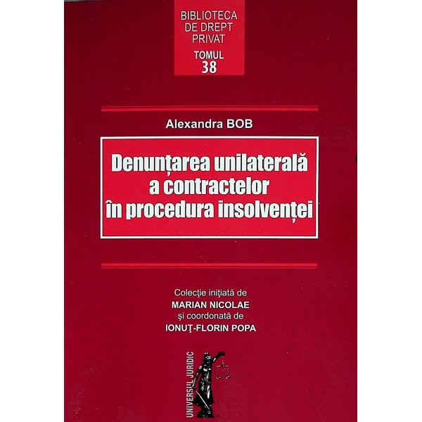 Denuntarea unilaterala a contractelor in procedura insolventei