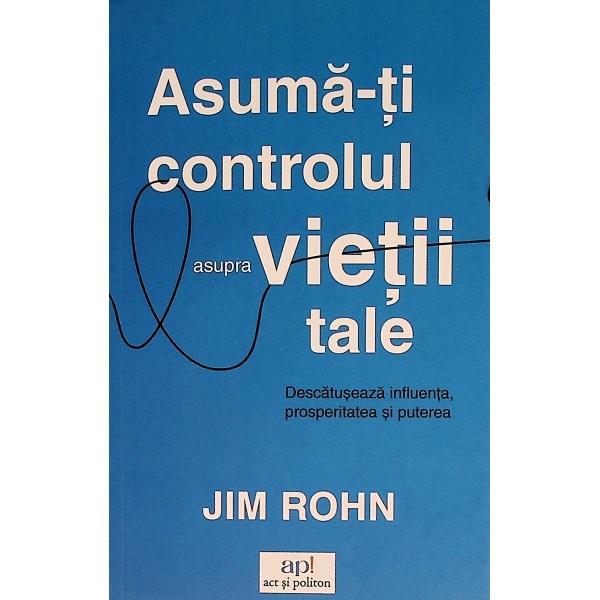 Asuma-ti controlul asupra vietii tale