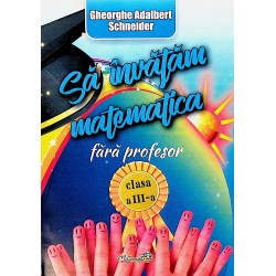 Sa invatam matematica fara...