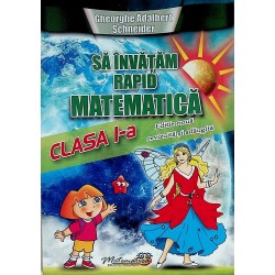 Sa invatam rapid matematica, clasa I