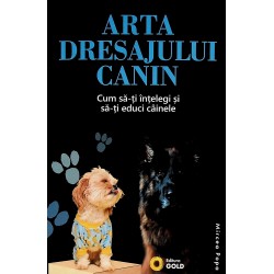 Arta dresajului canin. Cum...