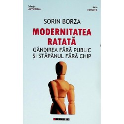 Modernitatea ratata....
