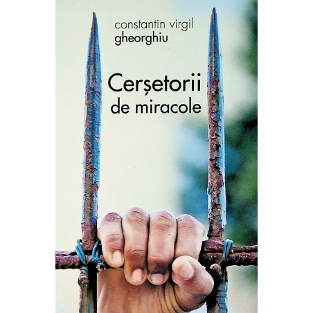 Cersetorii de miracole