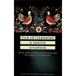 Cum sa intemeiem o familie...