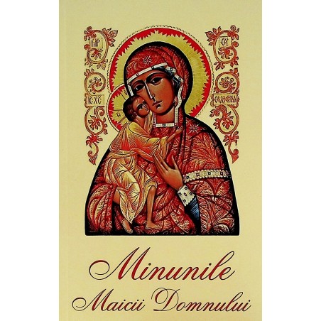 Minunile Maicii Domnului