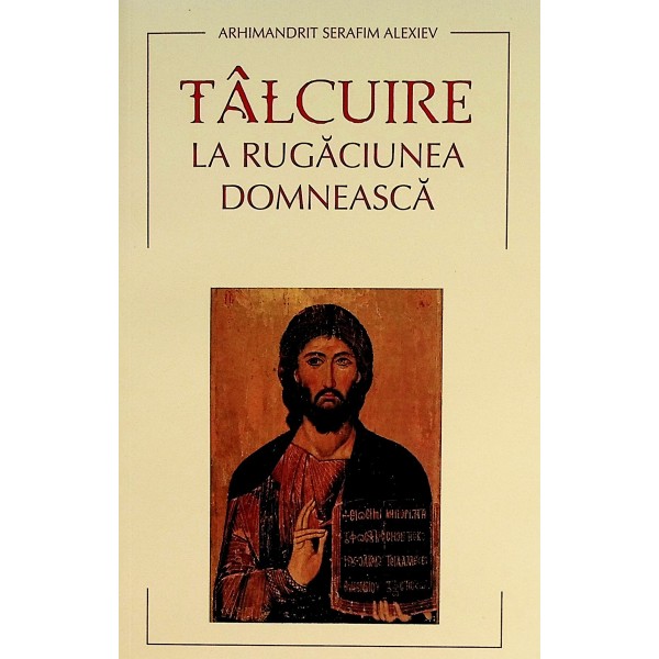 Talcuire la rugaciunea domneasca