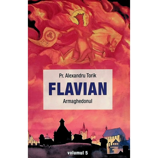 Flavian, vol. V- Armaghedonul