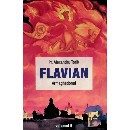 Flavian, vol. V- Armaghedonul