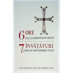 6 ore ale lui Hristos pe...