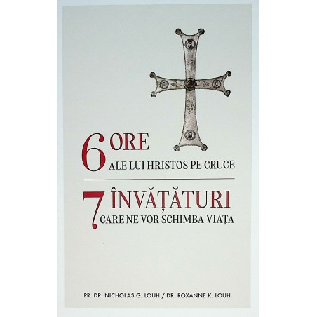 6 ore ale lui Hristos pe...