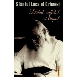 Duhul, sufletul si trupul