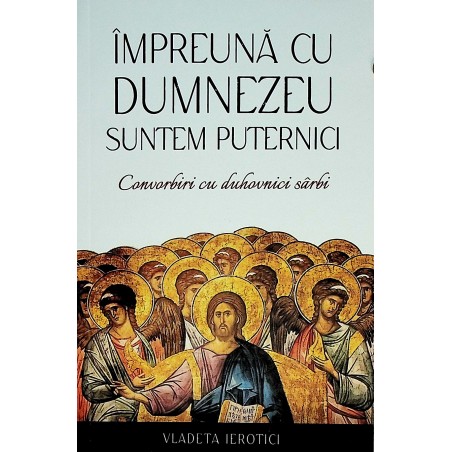 Impreuna cu Dumnezeu suntem...