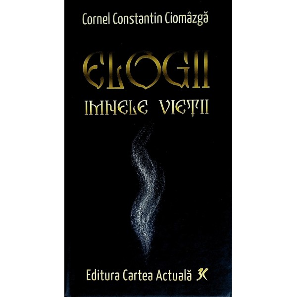 Elogii. Imnele vietii