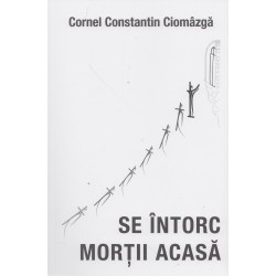 Se intorc mortii acasa