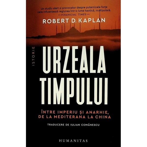Urzeala timpului. Intre imperiu si anarhie, de la Mediterana la China