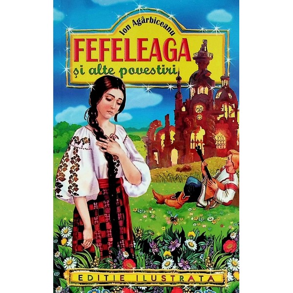 Fefeleaga si alte povestiri