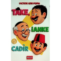 Take, Ianke si Cadir