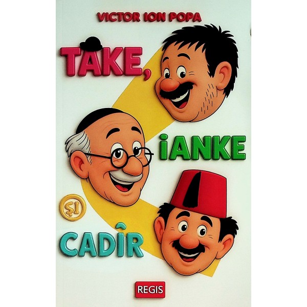 Take, Ianke si Cadir