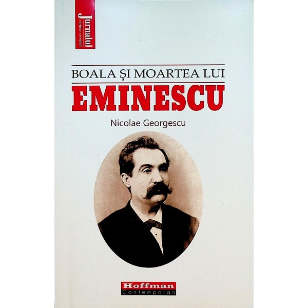 Boala si moartea lui Eminescu
