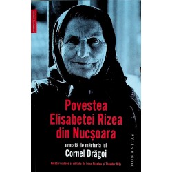 Povestea Elisabetei Rizea...