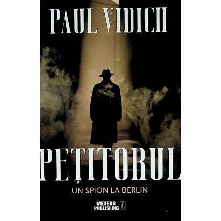 Petitorul. Un spion la Berlin