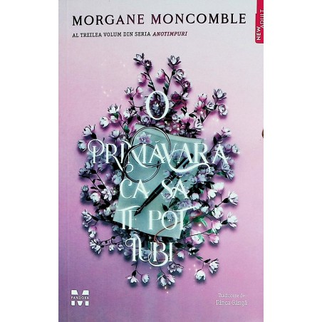 O primavara ca sa te pot iubi