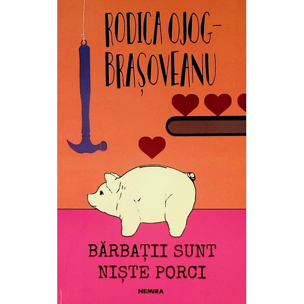 Barbatii sunt niste porci